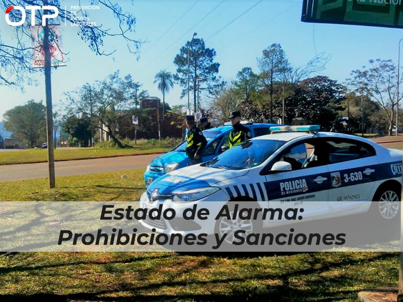 Estado de Alarma: Prohibiciones y Sanciones